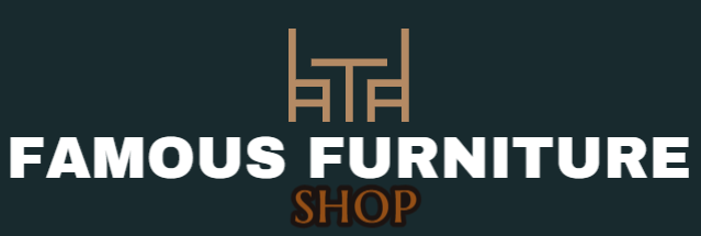 Famous Furniture Shop